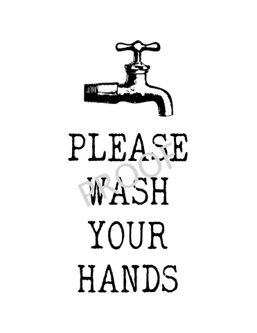 Please Wash Your Hands Faucet - Digital Download