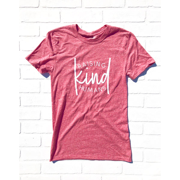 Raising Kind Humans • T-Shirt