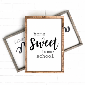 Home Sweet Home School | 12x18 | 18x24