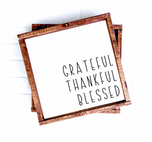 Grateful Thankful Blessed | 12x12 | 24x24