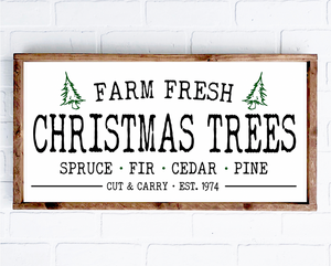 STOCK SALE Farm Fresh Christmas Trees | 12x24