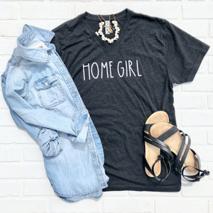 Home Girl • T-Shirt