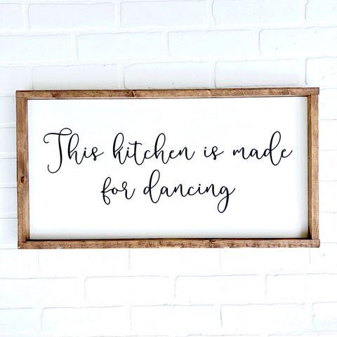Kitchen is Made for Dancing | 12x24