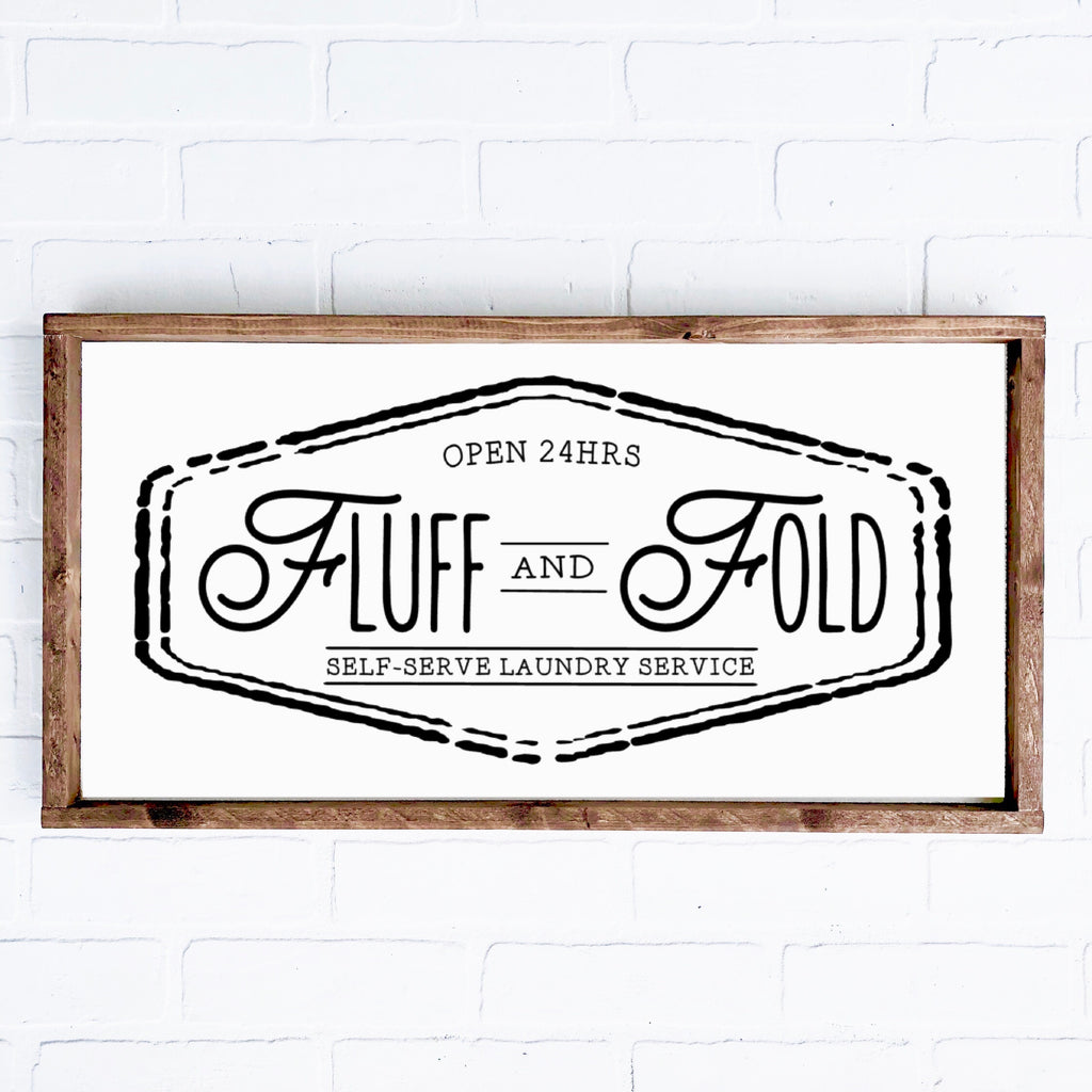 Fluff Sign Fluff and Fold | 12x12 | 12x24 – The Rustic Sign Company